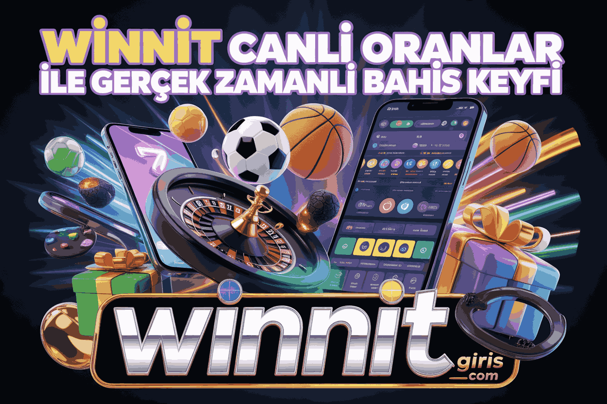 Winnit Canlı Oranlar ile Gerçek Zamanlı Bahis Keyfi