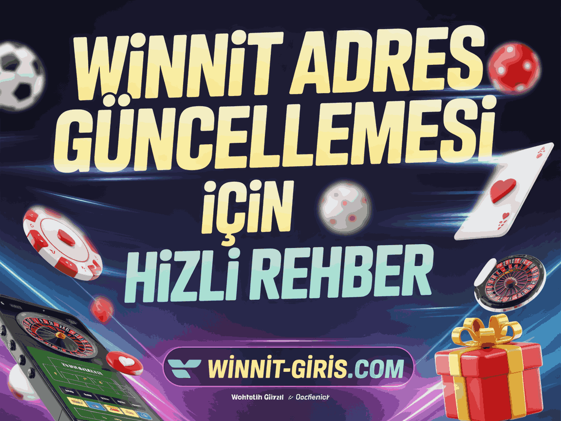 Winnit Adres Güncellemesi İçin Hızlı Rehber