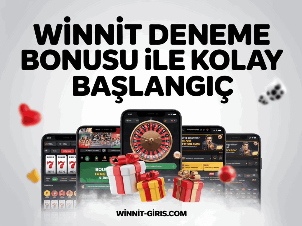 winnit deneme bonusu ile kolay baslangic