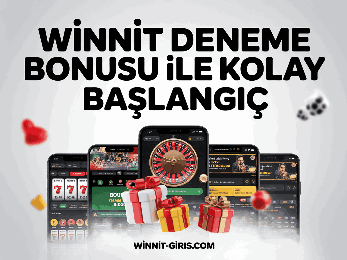 Winnit Deneme Bonusu İle Kolay Başlangıç