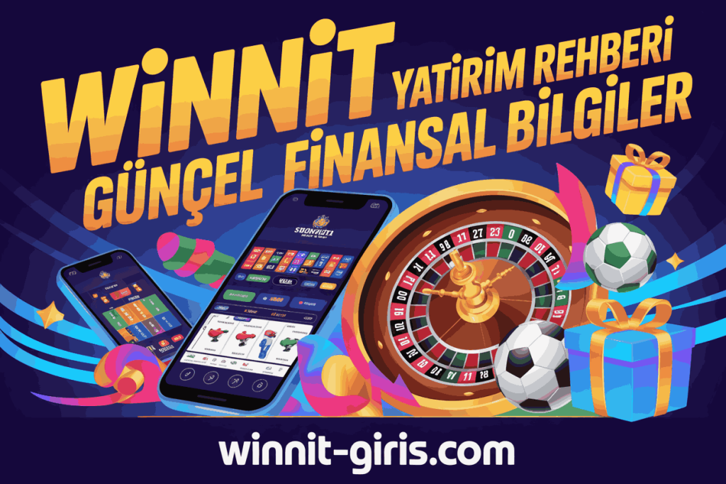 winnit yatirim rehberi guncel finansal bilgiler