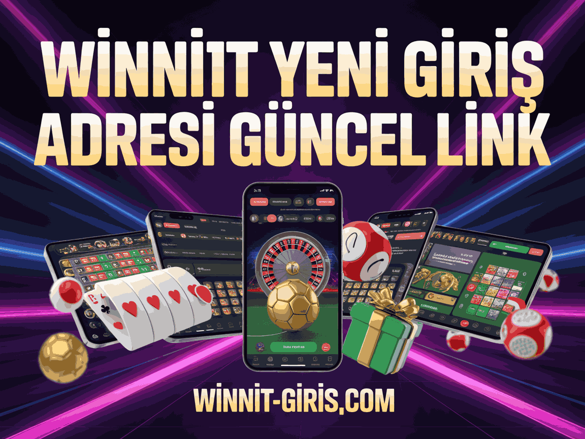 Winnit Yeni Giriş Adresi Güncel Link