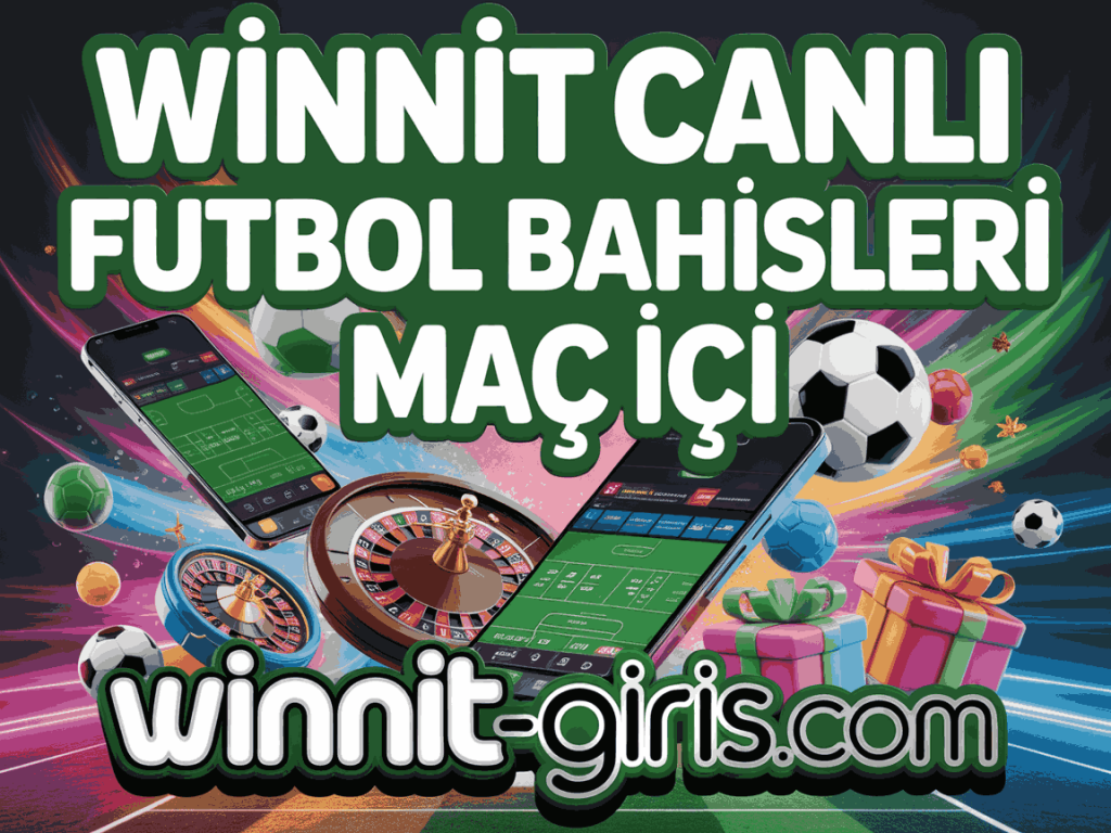winnit canli futbol bahisleri mac ici