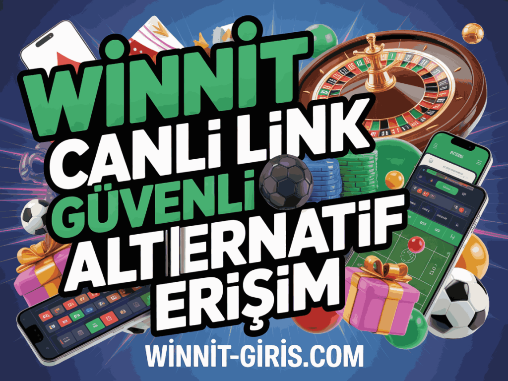 winnit canli link guvenli alternatif erisim